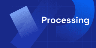 Processing